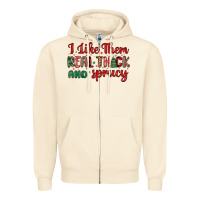 Sandshell i like them real thick and sprucy Zipper Hoodie - MaliasSmallBusiness