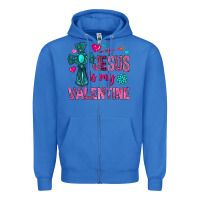 True Royal jesus is my valentine Zipper Hoodie - NancyCooperArtShop