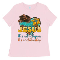 Bubblegum Pink jesus it s not religion it s a relationship Ladies Tee - texasbilliewilder