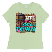 Matcha life is better in a small town Ladies Tee - texasbilliewilder