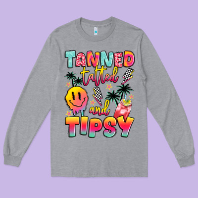 Tanned Tattled And Tipsy Long Sleeve Tee Designed By Jahusdesignshop