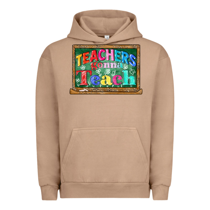 Teachers Gonna Teach Urban Hoodie by CowGirlArtShop | Teevron