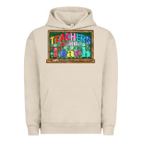 Pigment French Oak teachers gonna teach Urban Hoodie - CowGirlArtShop