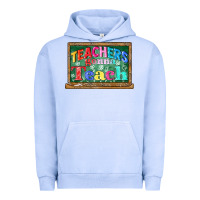 Pigment Grape Ice teachers gonna teach Urban Hoodie - CowGirlArtShop