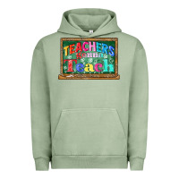 Pigment Oil Green teachers gonna teach Urban Hoodie - CowGirlArtShop