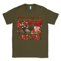 Army Green Chcolate is my Valentine Classic Tee - CowhideDigitalArt