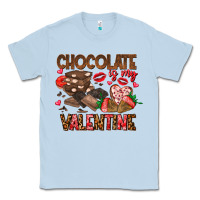 Dusty Blue Chcolate is my Valentine Classic Tee - CowhideDigitalArt