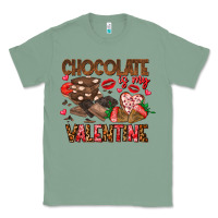 Sage Chcolate is my Valentine Classic Tee - CowhideDigitalArt