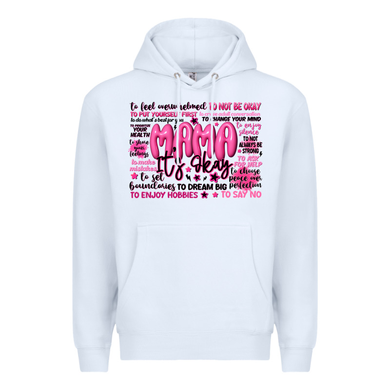 Mama Its Okay Typography Premium Hoodie by JahusDesignShop | Teevron