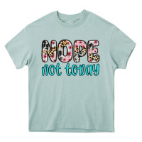 Arona nope not today Heavy Core Tee - Zillion Design Studio