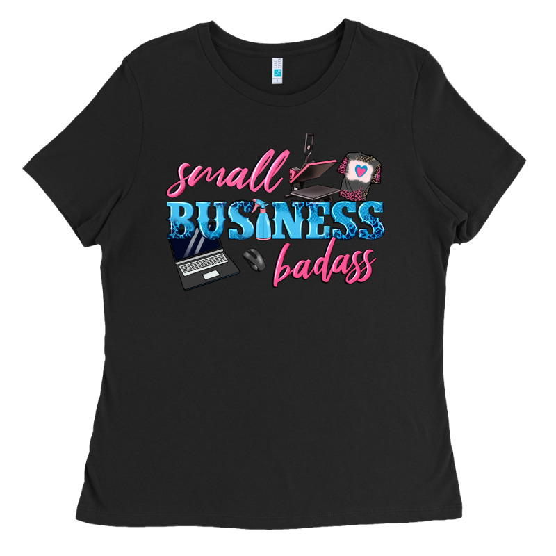Small Business Badass Ladies Tee by texasbilliewilder | Teevron