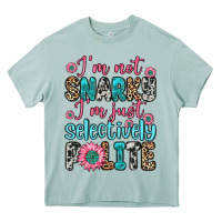 Arona i m not snarky i m just selectively polite Heavy Core Tee - Zillion Design Studio