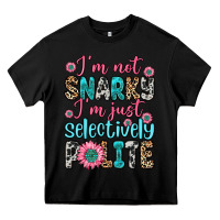 Black i m not snarky i m just selectively polite Heavy Core Tee - Zillion Design Studio