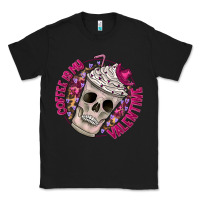 Black Coffee is my Valentine Classic Tee - CowhideDigitalArt