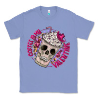 Colony Blue Coffee is my Valentine Classic Tee - CowhideDigitalArt