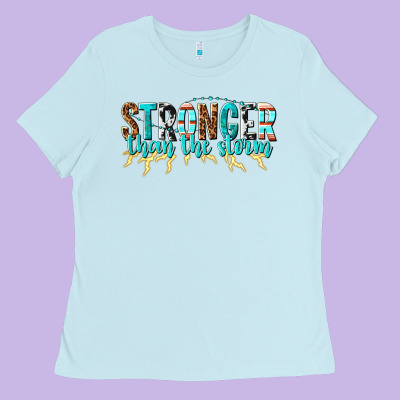 Stronger Than The Storm Ladies Tee Designed By Texasbilliewilder