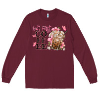 Burgundy but first coffee floral Long Sleeve Tee - JahusDesignShop