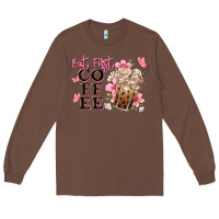 Chestnut but first coffee floral Long Sleeve Tee - JahusDesignShop