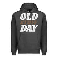 Charcoal Heather National Old Stuff Day Funny Gift Premium Hoodie - Bettercallsaul