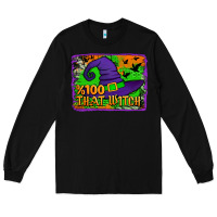 Black Witch's Hat 100 That Witch Long Sleeve Tee - Jasminsmagicworld