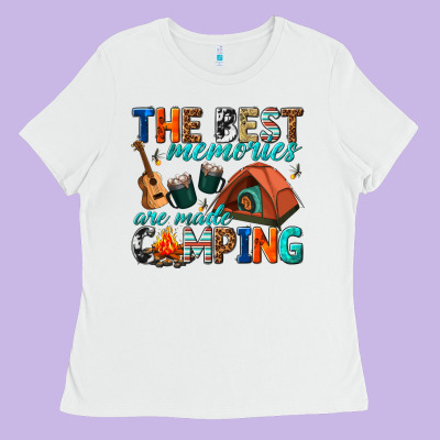 The Best Memories Are Made Camping Ladies Tee Designed By Texasbilliewilder