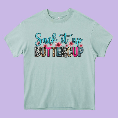 Suck It Up Buttercup Heavy Core Tee Designed By Zillion Design Studio