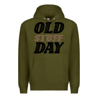 Army Green National Old Stuff Day Funny Gift Premium Hoodie - Bettercallsaul
