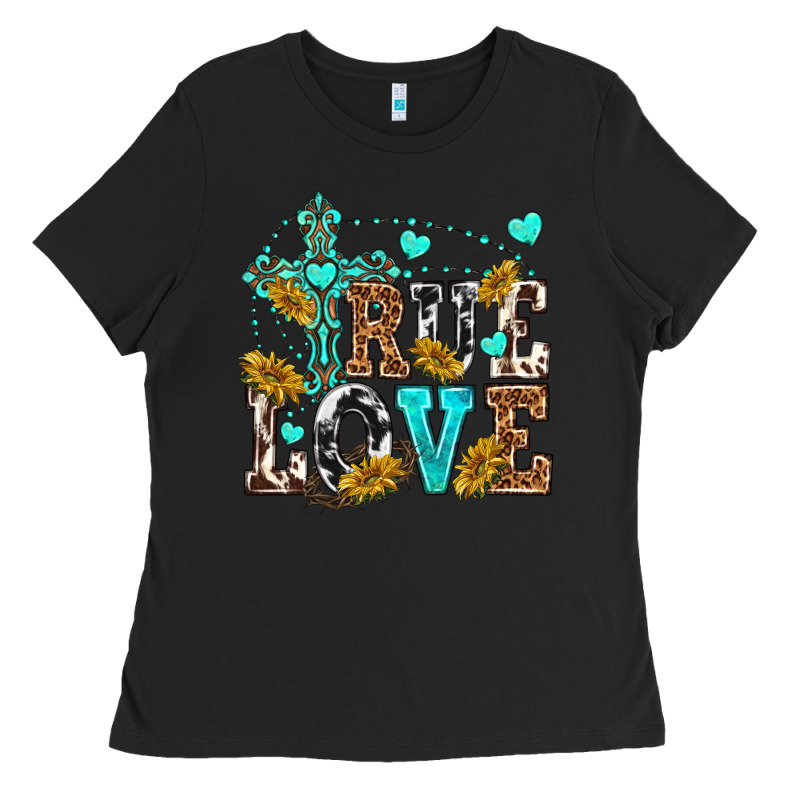 True Love Ladies Tee by texasbilliewilder | Teevron