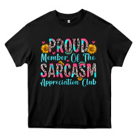 Black proud member of the sarcasm appreciation club Heavy Core Tee - Zillion Design Studio