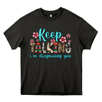 Asphalt keep talking i m diagnosing you Heavy Core Tee - Zillion Design Studio