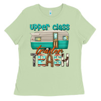 Matcha upper class trailer trash Ladies Tee - texasbilliewilder
