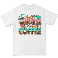 White half nurse half coffee Premium Tee - texasbilliewilder