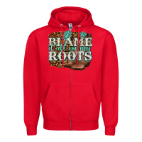 Red blame it all on my roots Zipper Hoodie - NancyCooperArtShop