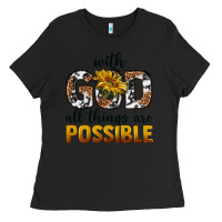 Black with god al things ara possible Ladies Tee - texasbilliewilder