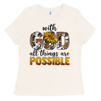 Bone with god al things ara possible Ladies Tee - texasbilliewilder