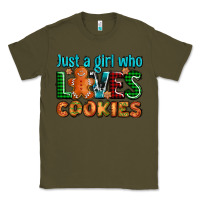 Army Green just a girl who loves cookies Classic Tee - AdoDesignShop
