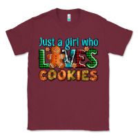 Burgundy just a girl who loves cookies Classic Tee - AdoDesignShop