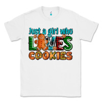 White just a girl who loves cookies Classic Tee - AdoDesignShop