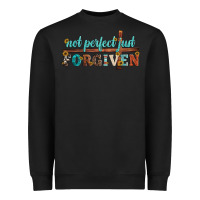 Black not perfect just forgiven Heavyweight Sweatshirt - Artiststas