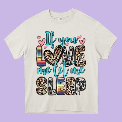 If You Love Me Let Me Sleep Heavy Core Tee Designed By Zillion Design Studio