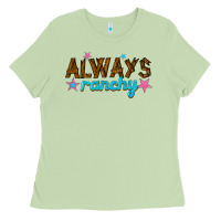 Matcha always ranchy Ladies Tee - texasbilliewilder
