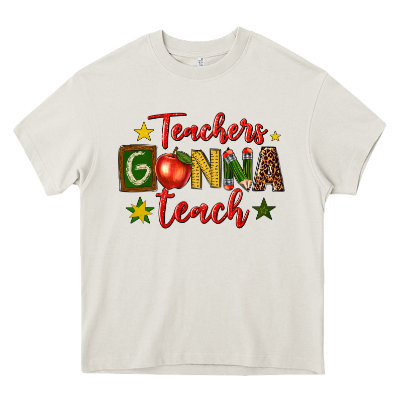 Teachers Gonna Teach Heavy Core Tee by texasbilliewilder | Teevron