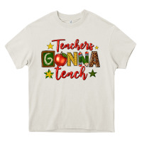 Cream teachers gonna teach Heavy Core Tee - texasbilliewilder