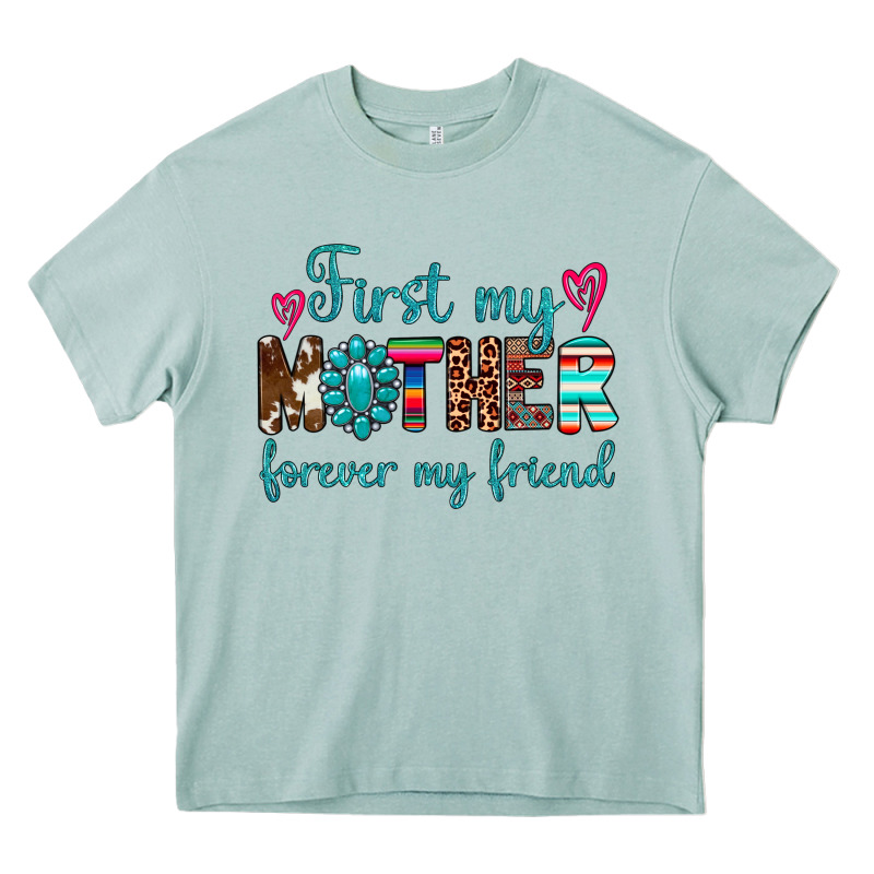 First My Mother Forever My Friend Heavy Core Tee by Artiststas | Teevron