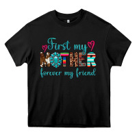 Black first my mother forever my friend Heavy Core Tee - Artiststas