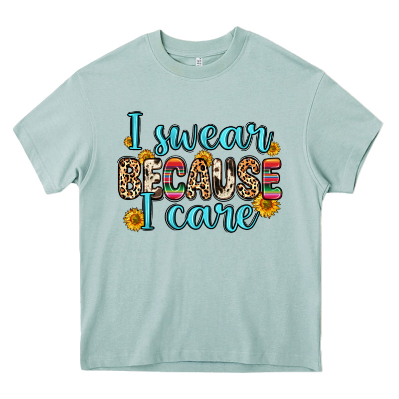 I Swear Because I Care Heavy Core Tee by Zillion Design Studio | Teevron