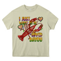 Mossy mardi gras i just want to be loved bayou crawfish Heavy Core Tee - RanaPortraitStore