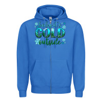 True Royal baby its cold outside Zipper Hoodie - NancyCooperArtShop