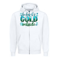 White baby its cold outside Zipper Hoodie - NancyCooperArtShop