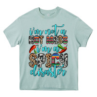 I M Not A Hot Mess I M A Spicy Disaster Heavy Core Tee | Teevron